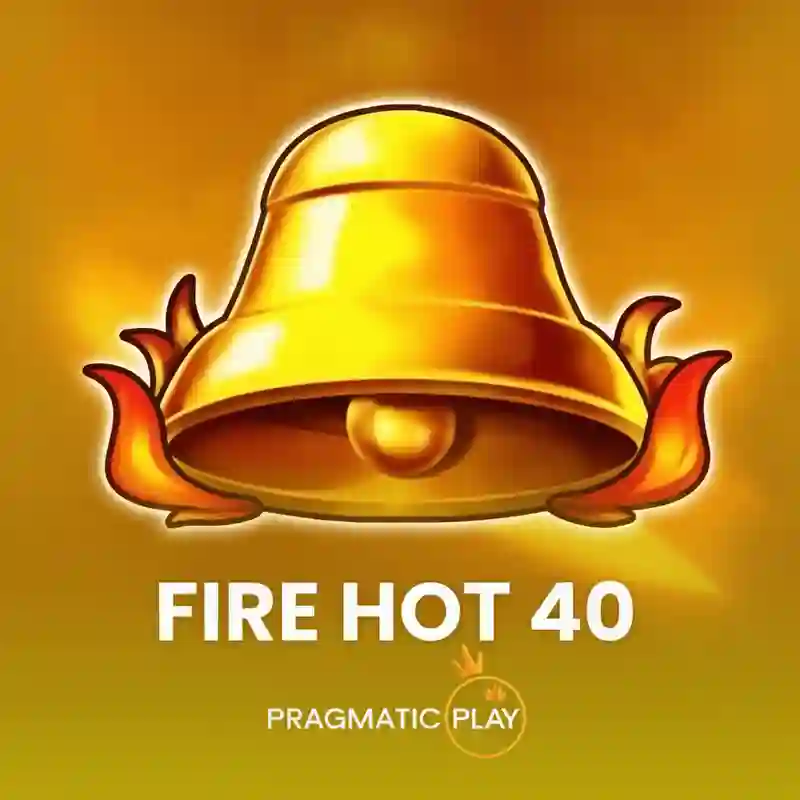 Game Fire Hot 40